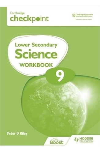 Cambridge Checkpoint Lower Secondary Science 9 - Workbook 