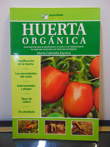 Adp Huerta Organica Maria Gabriela Escrivá / Ed. Albatros