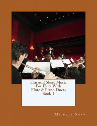 Libro Classical Sheet Music For Flute With Flute & Piano ...