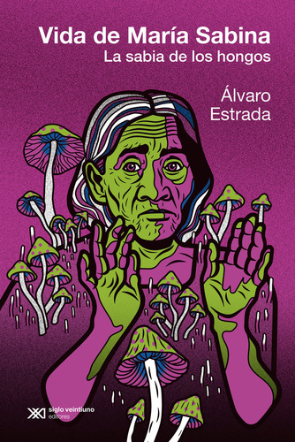 Libro Vida De Maria Sabina - Estrada, Alvaro