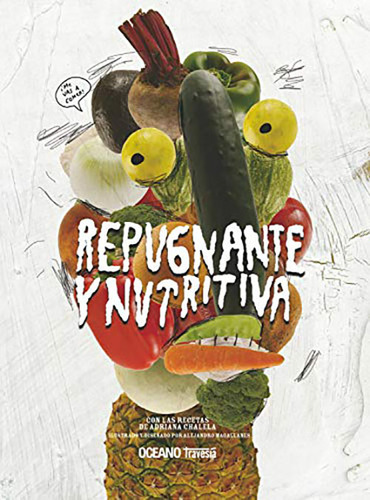 Repugnante Y Nutritiva - Libro Original