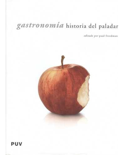 Libro Gastronomía. Historia Del Paladar