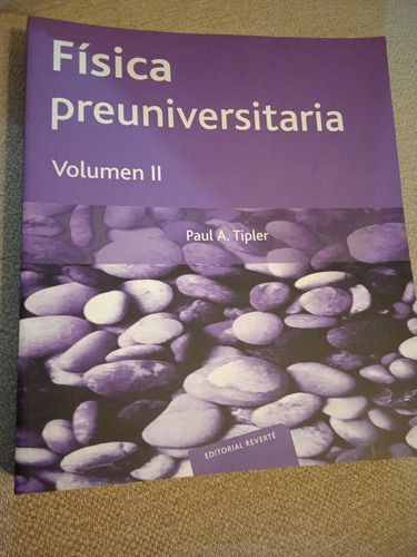 Física Preuniversitaria Tipler - Volumen 2 - Edición 2008 !!