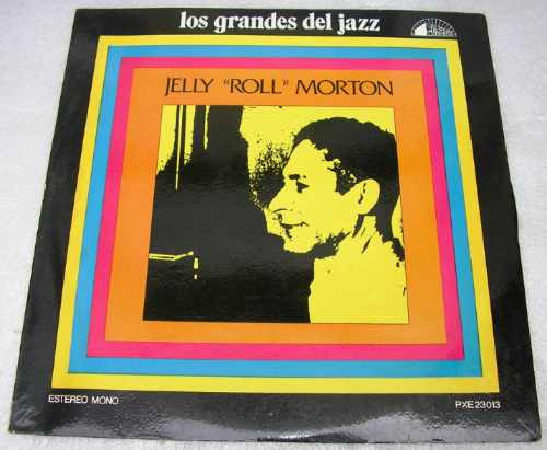 Jelly Roll Morton - Los Grandes Del Jazz - Disco Vinilo 1974
