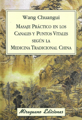 Libro Masaje  En Los Canales Y Puntos Vitales Medicina China