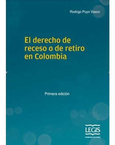 Libro El Derecho De Receso O De Retiro En Colombia