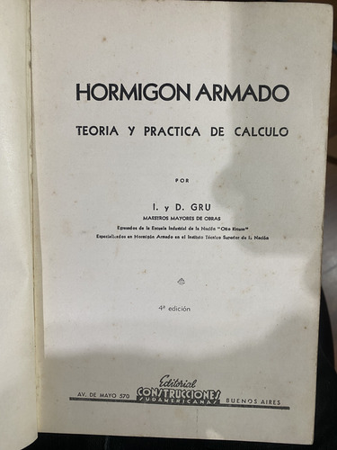 Hormigón Armado Teoría Y Práctica De Cálculo I. Y D. Gru (Usado)