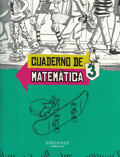 Cuaderno De Matematica 3 - Sobre Ruedas - Edelvives 