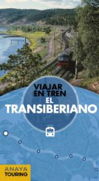 Viajar En Tren  El Transiberiano
