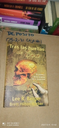 Libro Tras Las Huellas De Eva. Lee Berger Y Brett Hilton