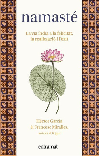 Libro Namasté - Francesc Miralles Y Héctor García - Urano