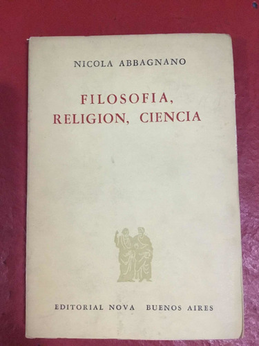 Filosofía, Religión, Ciencia. Nicola Abbagnano