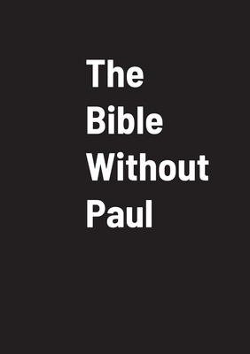 Libro The Bible Without Paul - God
