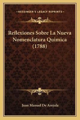 Libro Reflexiones Sobre La Nueva Nomenclatura Quimica (17...