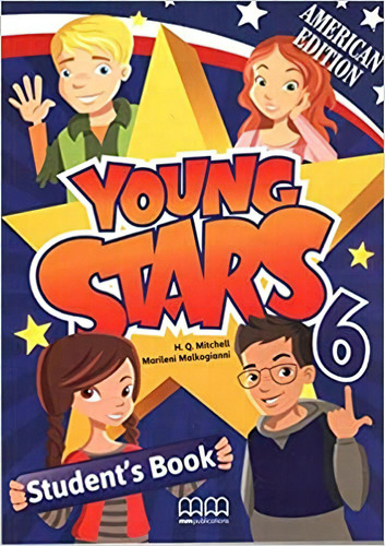 Young Stars 6 ( Amer.) Student's Book, De Anónimo. Editorial Mm Publications, Tapa Blanda En Inglés