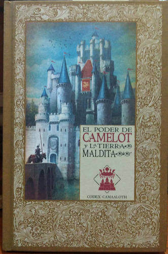 El Poder De Camelot Y La Tierra Maldita Codex Td Nvo *