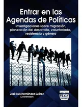 Comprar Entrar En Las Agendas De Políticas. Investigaciones...
