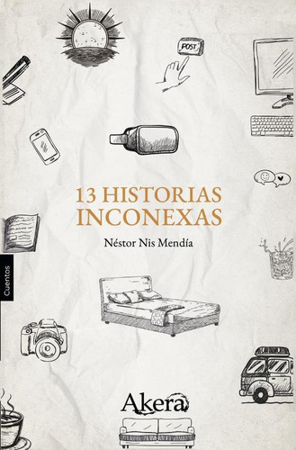 Trece Historias Inconexas, De Nestor Nis