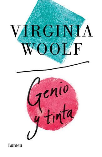 Genio Y Tinta, De Virginia Woolf. Editorial Lumen, Tapa Blanda En Español