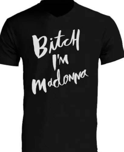 Playera Laabueyayis Madonna Bitch I Am