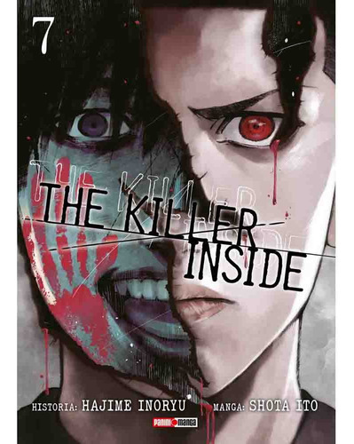 The Killer Inside 07, De Hajime Inoryu. Serie The Killer Inside Editorial Panini Manga Argentina, Tapa Tapa Blanda, Edición 1 En Español, 2023
