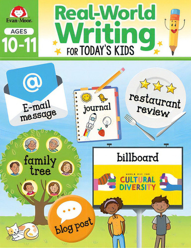 Real-world Writing For Today's Kids, Ages 10 - 11 Workbook, De Evan-moor Corporation. Editorial Evan Moor Educ Publ, Tapa Blanda En Inglés