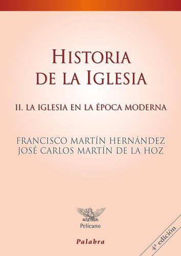 Historia De La Iglesia / Church History: La Iglesia En La Ep