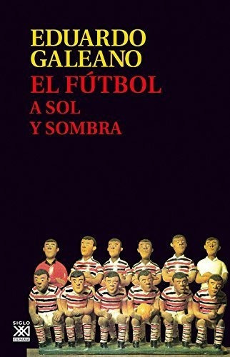 Futbol A Sol Y Sombra&-.