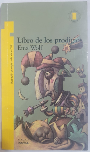 El Libro De Los Prodigios - Ema Wolf