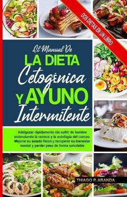 Libro Manual De La Dieta Cetogenica Y El Ayuno Intermiten...