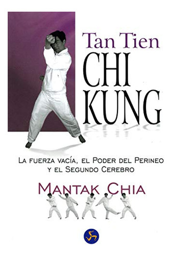 Libro Tan Tien Chi Kung La Fuerza Vacia El Poder Del Perineo