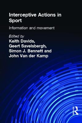 Libro Interceptive Actions In Sport: Information And Move...