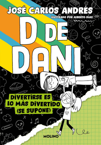 Libro D De Dani 2 - Divertirse Es Lo Mas Divertido (se Su...