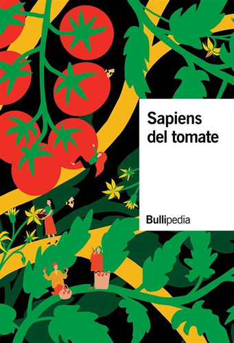 Sapiens Del Tomate - Ferran Adria