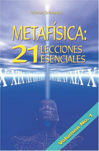 Libro : Metafísica 21 Lecciones Esenciales Lecciones 1-7  -