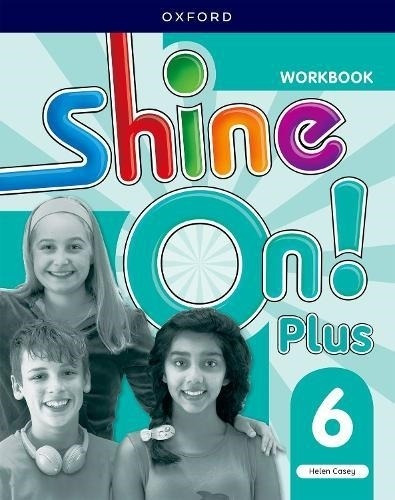 Shine On Plus 6 Workbook - Oxford
