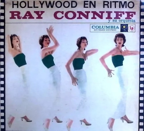 Hollywood En Ritmo, Ray Conniff Orquesta Y Coros