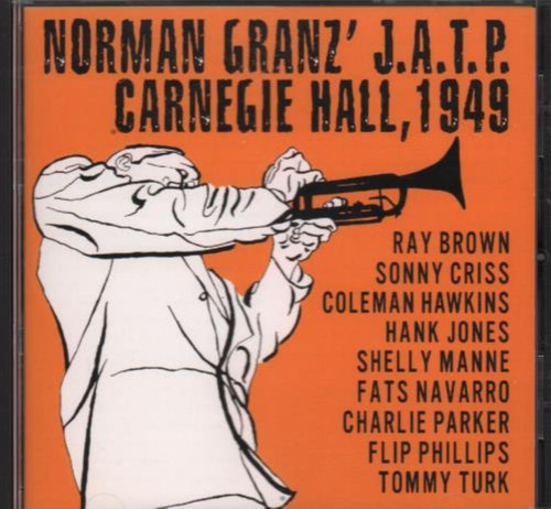Cd:norman Granz  Jatp Carnegie Hall 1949