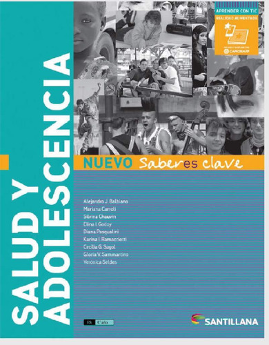 Salud Y Adolescencia - Nuevo Saberes Clave, de No Aplica. Editorial SANTILLANA, tapa blanda en español, 2017