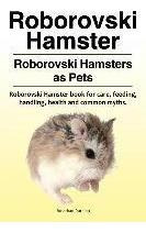 Roborovski Hamster. Roborovski Hamsters As Pets. Roborovs...