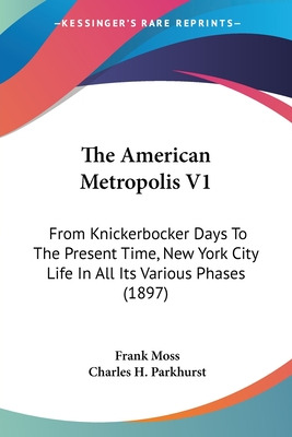 Libro The American Metropolis V1: From Knickerbocker Days...