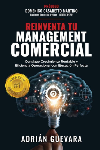 Reinventa Tu Management Comercial: Consigue Crecimient, De Guevara, Adrián. Editorial Independently Published, Tapa Blanda En Español