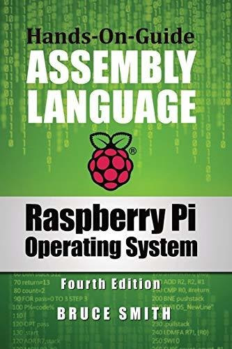 Book : Raspberry Pi Operating System Assembly Language -...