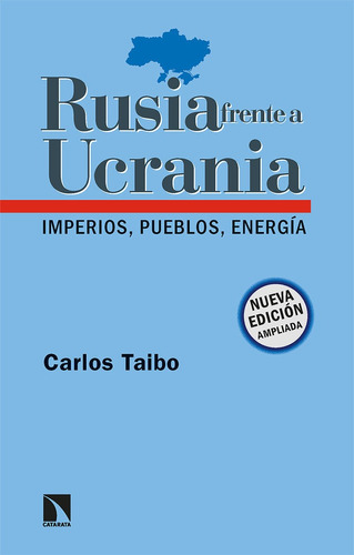 Libro Rusia Frente A Ucrania - Taibo, Carlos