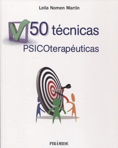 Libro - 50 Tecnicas Psicoterapeuticas - Leila Nomen Martin