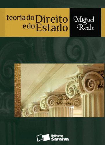 Teoria do direito e do Estado - 5ª edição de 2013, de Reale, Miguel. Editora Saraiva Educação S. A., capa mole em português, 2013