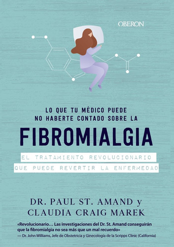Fibromialgia Lo Que Los Medicos Callan - St, Armand, Paul/cr