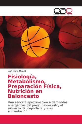 Libro: Fisiología, Metabolismo, Preparación Física, Nutrició