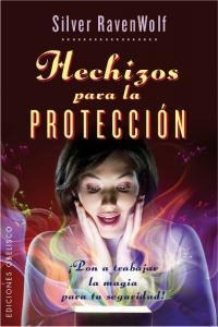 Hechizos Para La Proteccion - Ravenwolf,silver