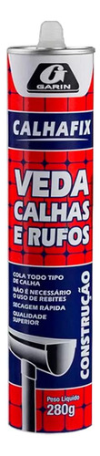 Cola Veda Calha Garin Aluminio 280g